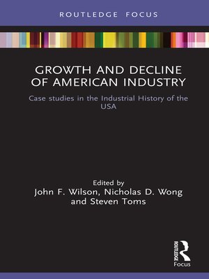cover image of Growth and Decline of American Industry